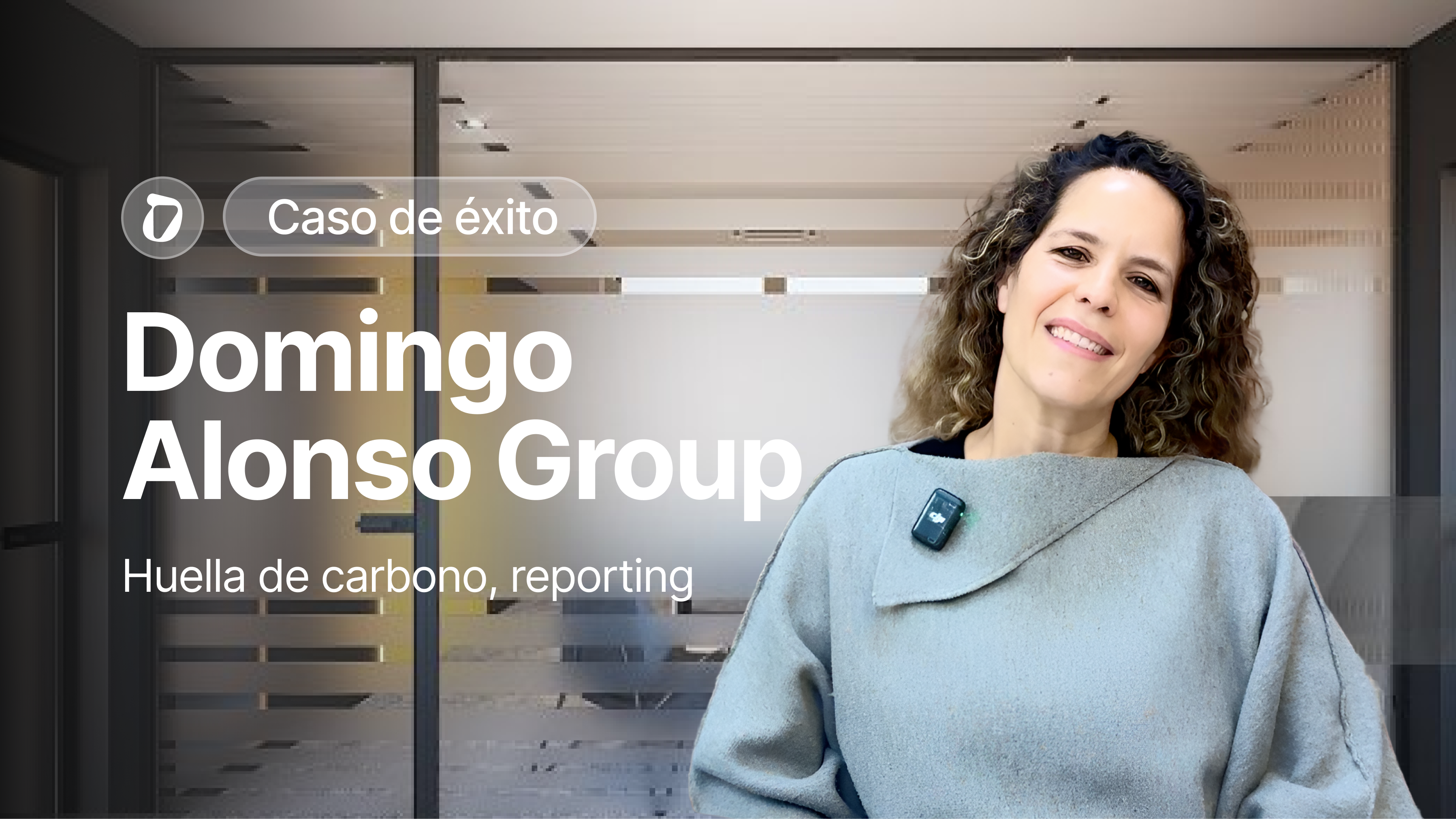 Domingo Alonso Group – Testimonio