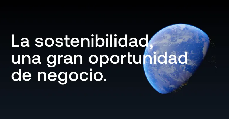 Sustainability: a great business opportunity