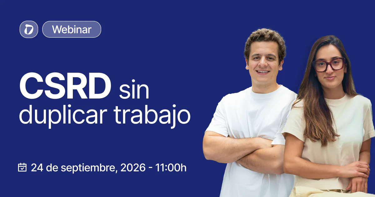 CSRD sin trabajo doble: reutiliza los datos que ya reportas